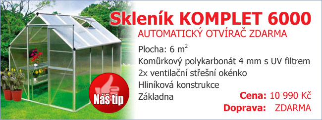 Skleník KOMPLET 6000 - hliníková konstrukce, komůrkový polykarbonát 4 mm AKCE, automatický otvírač + základna ZDARMA