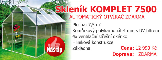 Skleník KOMPLET 7500 - hliníková konstrukce, komůrkový polykarbonát 4 mm AKCE, automatický otvírač + základna ZDARMA